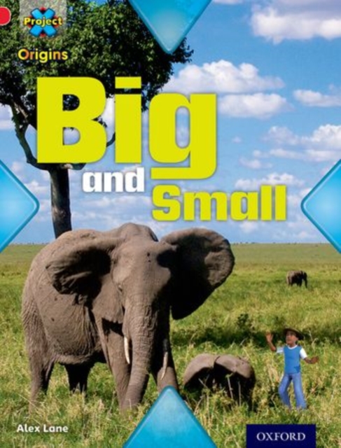 Project X Origins: Red Book Band, Oxford Level 2: Big and Small: Big and Small, Paperback / softback Book