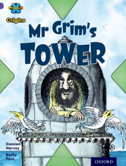 Project X Origins: Purple Book Band, Oxford Level 8: Buildings: Mr Grim's Tower, Paperback / softback Book