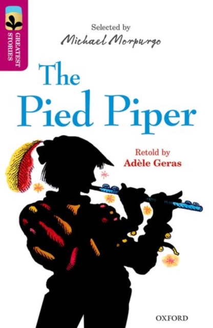 Oxford Reading Tree TreeTops Greatest Stories: Oxford Level 10: The Pied Piper, Paperback / softback Book