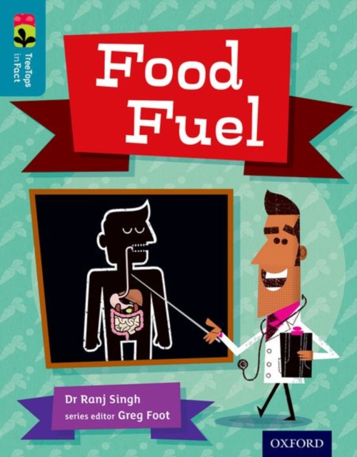 Oxford Reading Tree TreeTops inFact: Level 9: Food Fuel, Paperback / softback Book