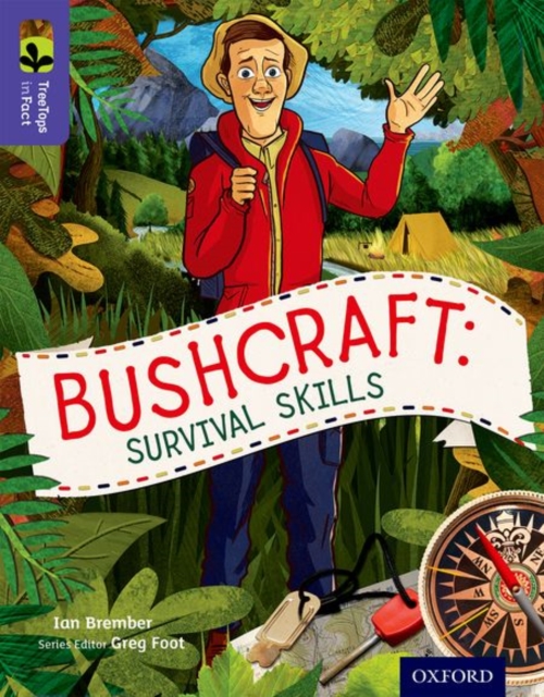 Oxford Reading Tree TreeTops inFact: Level 11: Bushcraft: Survival Skills, Paperback / softback Book