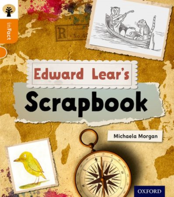Oxford Reading Tree inFact: Level 6: Edward Lear's Scrapbook, Paperback / softback Book
