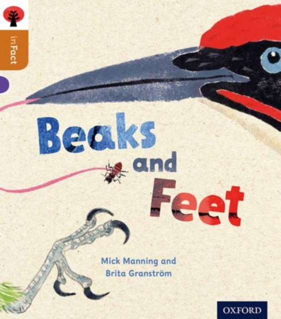 Oxford Reading Tree inFact: Level 8: Beaks and Feet, Paperback / softback Book