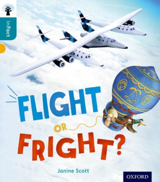 Oxford Reading Tree inFact: Level 9: Flight or Fright?, Paperback / softback Book
