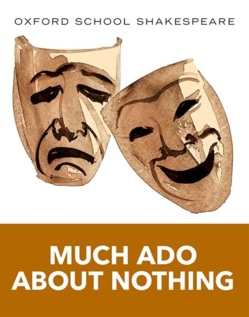 Oxford School Shakespeare: Much Ado About Nothing, Paperback / softback Book