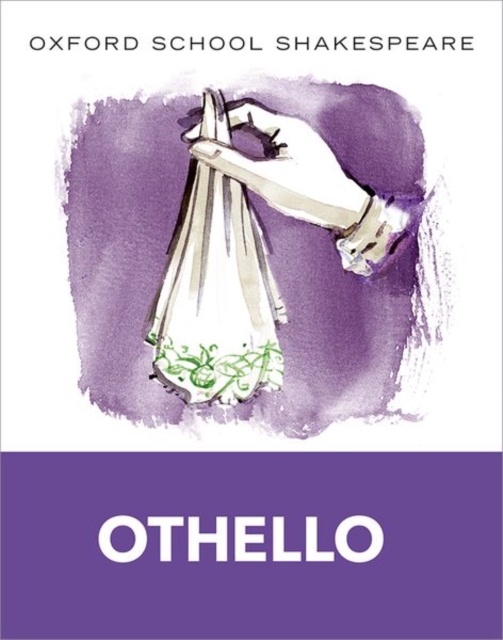 Oxford School Shakespeare: Oxford School Shakespeare: Othello, Paperback / softback Book