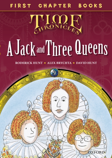 Read with Biff, Chip and Kipper Time Chronicles: First Chapter Books: A Jack and Three Queens, EPUB eBook