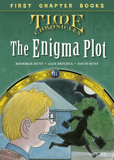 Read with Biff, Chip and Kipper Time Chronicles: First Chapter Books: The Enigma Plot, EPUB eBook