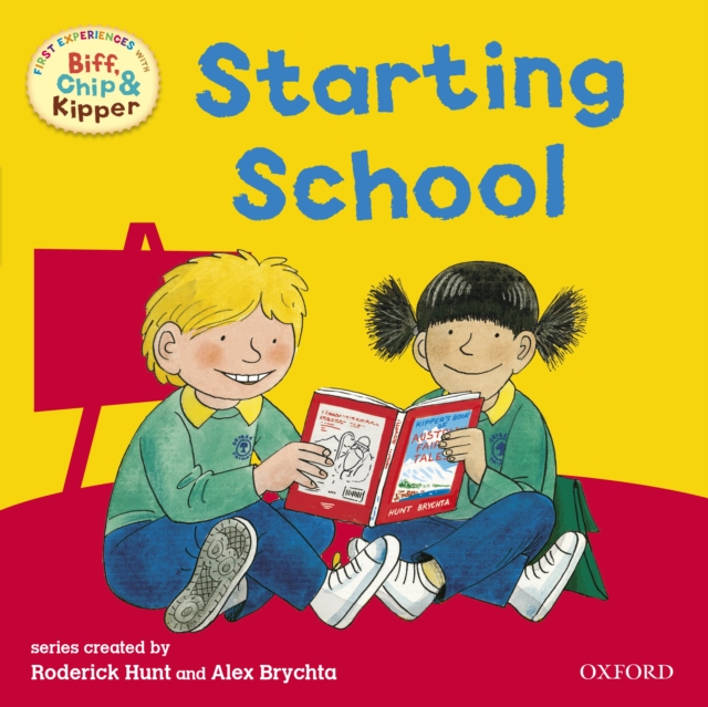 First Experiences with Biff, Chip and Kipper: Starting School, EPUB eBook