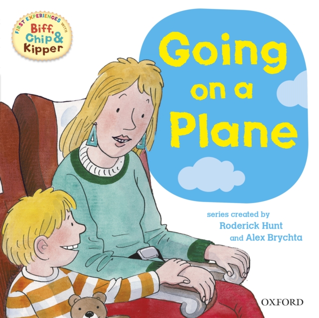 First Experiences with Biff, Chip and Kipper: Going On a Plane, EPUB eBook