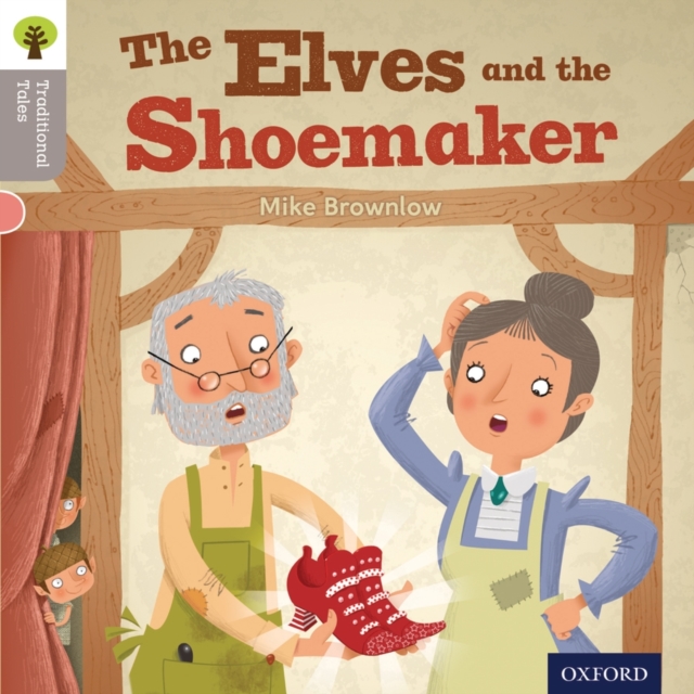 Oxford Reading Tree Traditional Tales: Level 1: The Elves and the Shoemaker, Paperback / softback Book