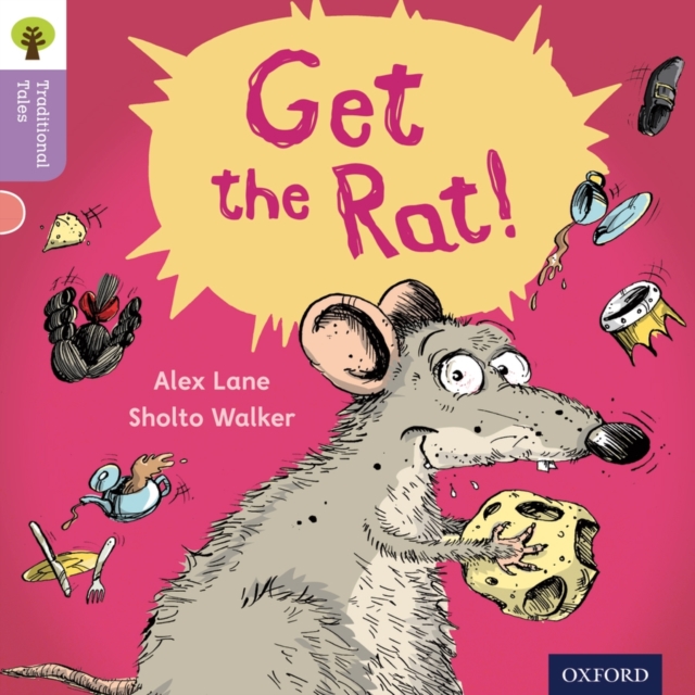 Oxford Reading Tree Traditional Tales: Level 1+: Get the Rat!, Paperback / softback Book