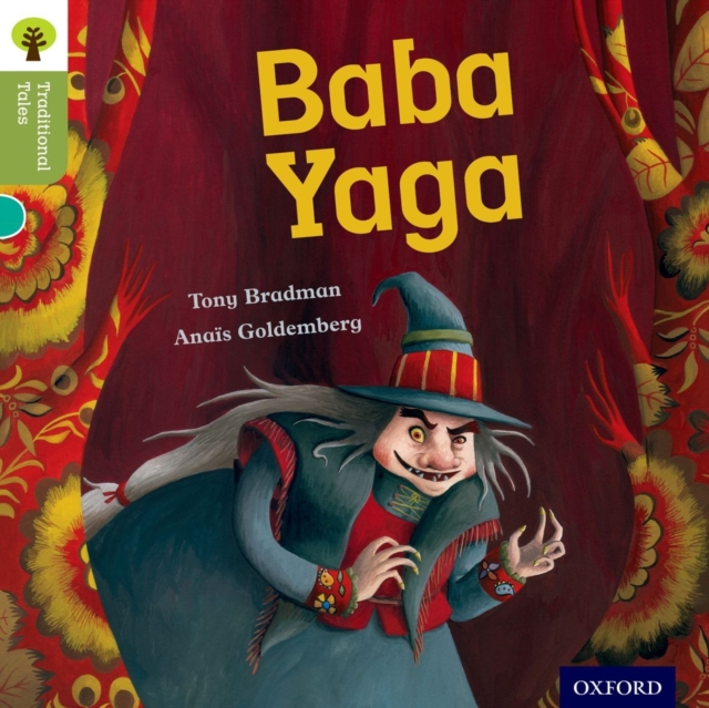 Oxford Reading Tree Traditional Tales: Level 7: Baba Yaga, Paperback / softback Book