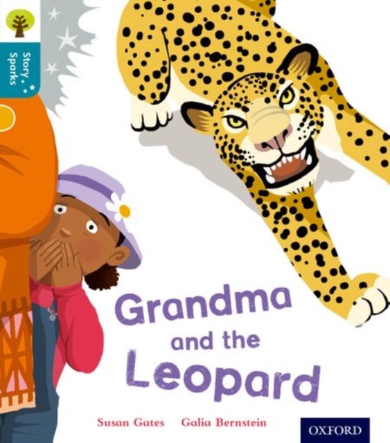 Oxford Reading Tree Story Sparks: Oxford Level 9: Grandma and the Leopard, Paperback / softback Book
