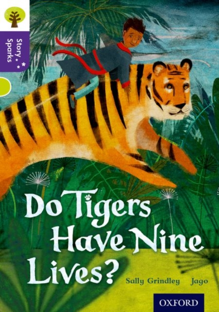 Oxford Reading Tree Story Sparks: Oxford Level 11: Do Tigers Have Nine Lives?, Paperback / softback Book