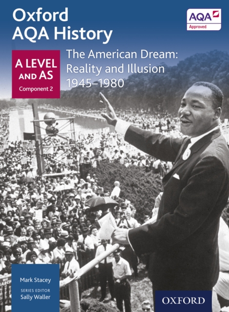 Oxford AQA History: A Level and AS Component 2: The American Dream: Reality and Illusion 1945-1980, PDF eBook