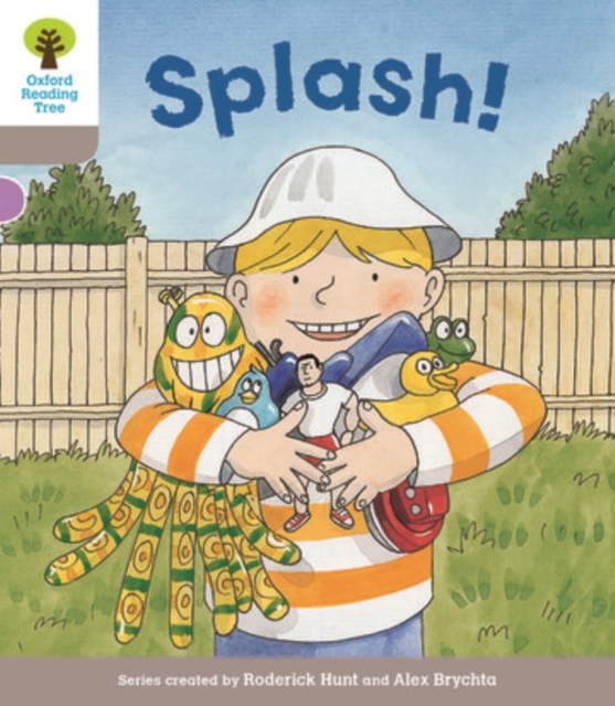 Oxford Reading Tree Biff, Chip and Kipper Stories Decode and Develop: Level 1: Splash!, Paperback / softback Book