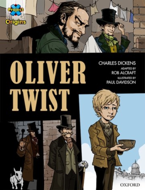 Project X Origins Graphic Texts: Dark Red+ Book Band, Oxford Level 20: Oliver Twist, Paperback / softback Book