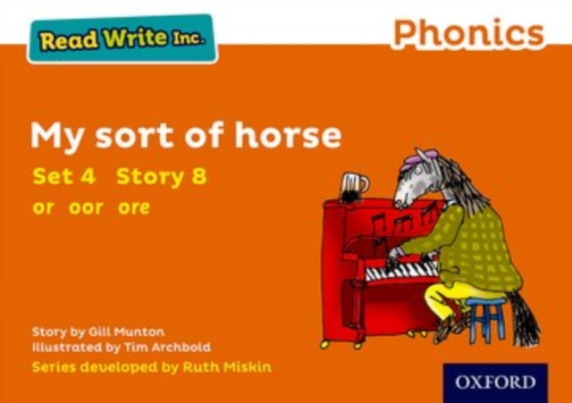 Read Write Inc. Phonics: Orange Set 4 Storybook 8 My Sort of Horse, Paperback / softback Book
