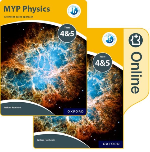 MYP Physics: a Concept Based Approach: Print and Online Pack, Multiple-component retail product Book