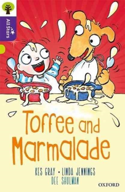 Oxford Reading Tree All Stars: Oxford Level 11 Toffee and Marmalade : Level 11, Paperback / softback Book