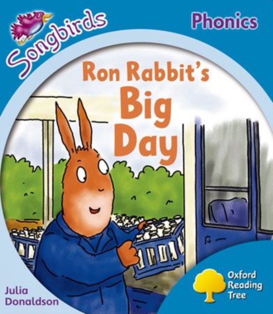 Oxford Reading Tree: Level 3: More Songbirds Phonics : Ron Rabbit's Big Day, Paperback / softback Book