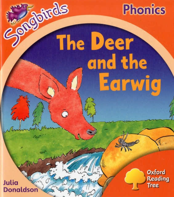 Oxford Reading Tree Songbirds Phonics: Level 6: The Deer and the Earwig, Paperback / softback Book