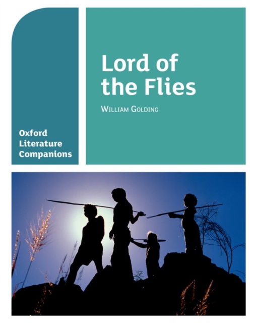 Oxford Literature Companions: Lord of the Flies, Paperback / softback Book