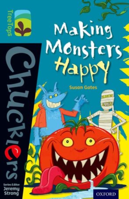 Oxford Reading Tree TreeTops Chucklers: Level 9: Making Monsters Happy, Paperback / softback Book
