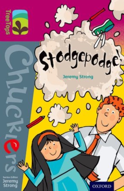 Oxford Reading Tree TreeTops Chucklers: Level 10: Stodgepodge!, Paperback / softback Book