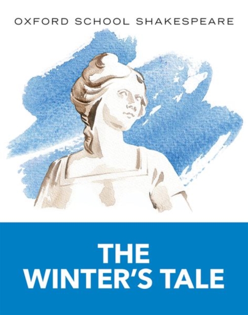 Oxford School Shakespeare: The Winter's Tale, Paperback / softback Book