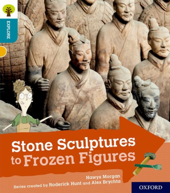 Oxford Reading Tree Explore with Biff, Chip and Kipper: Oxford Level 9: Stone Sculptures to Frozen Figures, Paperback / softback Book