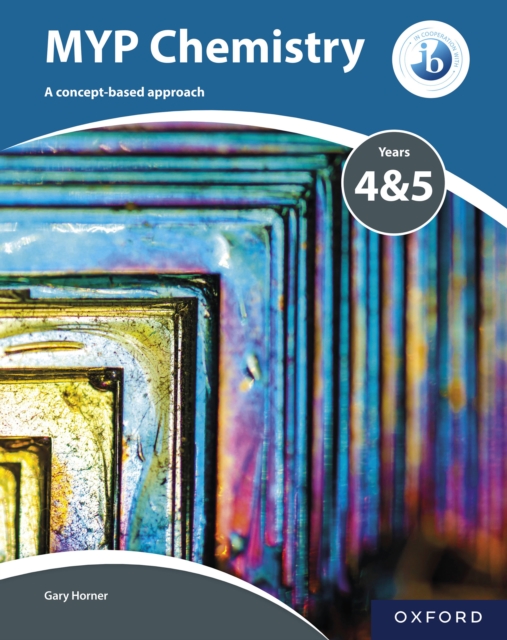 MYP Chemistry Years 4 & 5 : A concept-based approach, PDF eBook
