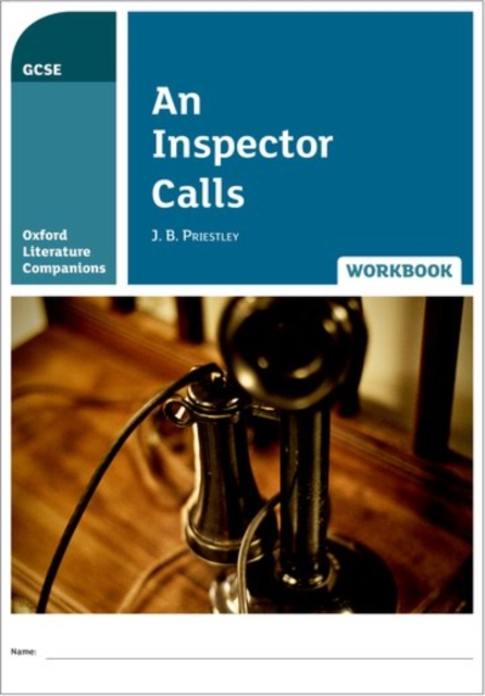 Oxford Literature Companions: An Inspector Calls Workbook, Paperback / softback Book