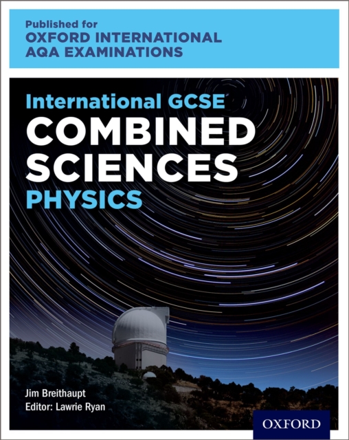 Oxford International AQA Examinations: International GCSE Combined Sciences Physics, PDF eBook