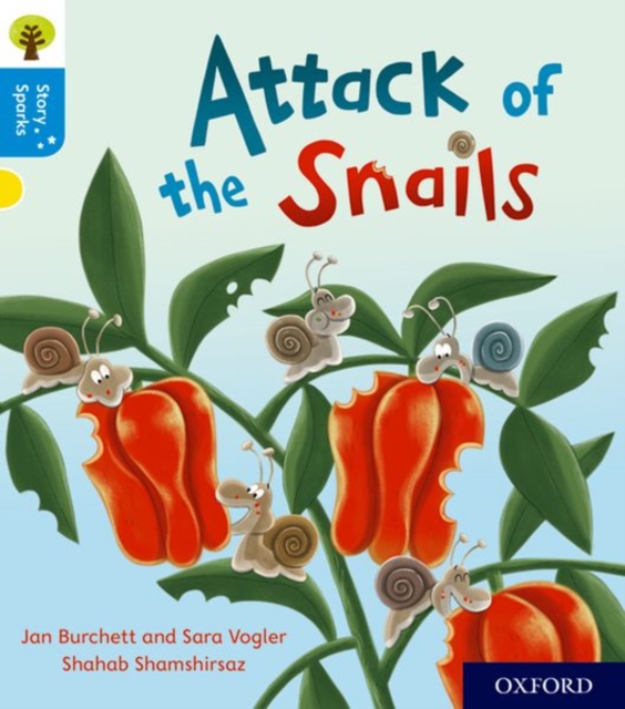 Oxford Reading Tree Story Sparks: Oxford Level 3: Attack of the Snails, Paperback / softback Book