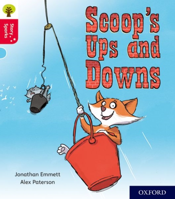 Oxford Reading Tree Story Sparks: Oxford Level 4: Scoop's Ups and Downs, Paperback / softback Book