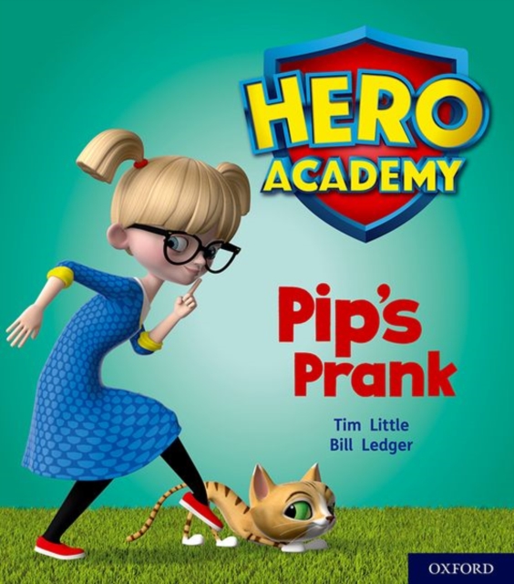 Hero Academy: Oxford Level 1+, Pink Book Band: Pip's Prank, Paperback / softback Book