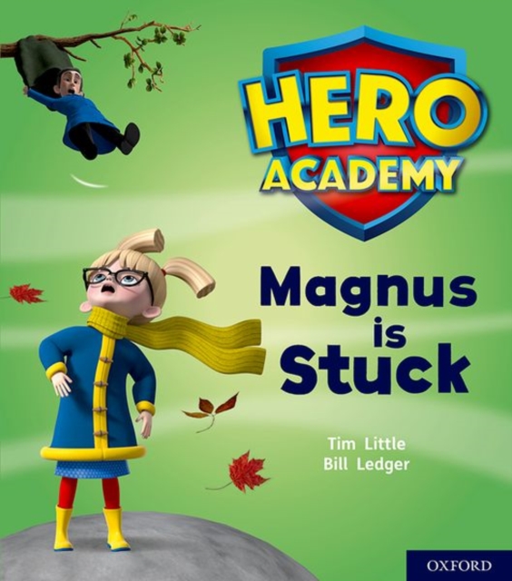 Hero Academy: Oxford Level 1+, Pink Book Band: Magnus is Stuck, Paperback / softback Book
