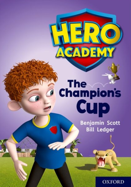 Hero Academy: Oxford Level 9, Gold Book Band: The Champion's Cup, Paperback / softback Book