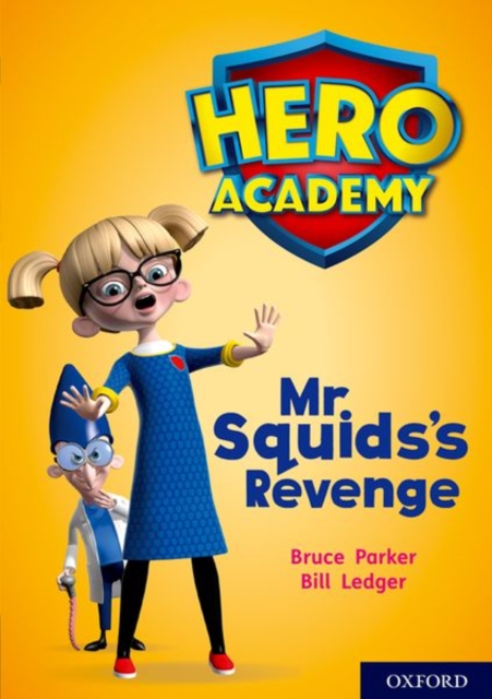 Hero Academy: Oxford Level 11, Lime Book Band: Mr Squid's Revenge, Paperback / softback Book
