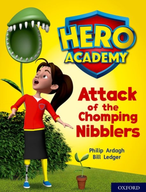 Hero Academy: Oxford Level 7, Turquoise Book Band: Attack of the Chomping Nibblers, Paperback / softback Book