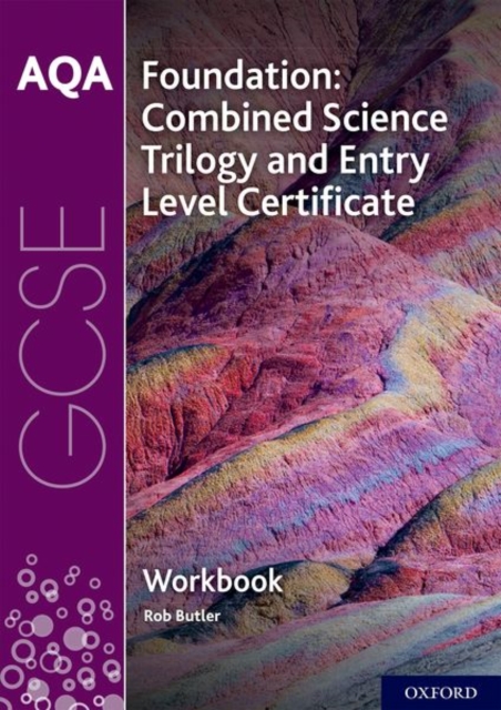 AQA GCSE Foundation: Combined Science Trilogy and Entry Level Certificate Workbook, Paperback / softback Book