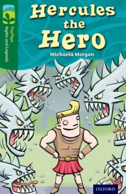 Oxford Reading Tree TreeTops Myths and Legends: Level 12: Hercules The Hero, Paperback / softback Book