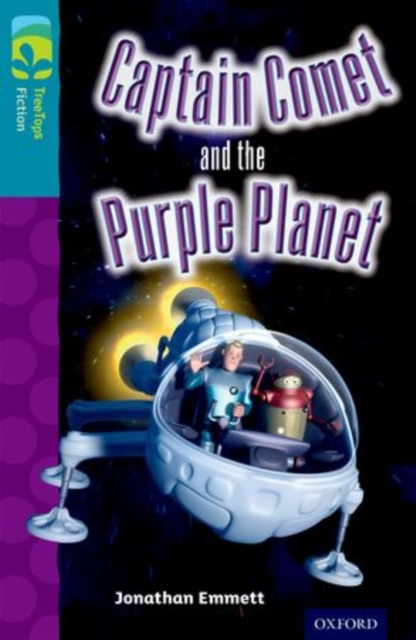 Oxford Reading Tree TreeTops Fiction: Level 9: Captain Comet and the Purple Planet, Paperback / softback Book