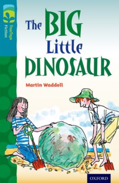 Oxford Reading Tree TreeTops Fiction: Level 9: The Big Little Dinosaur, Paperback / softback Book
