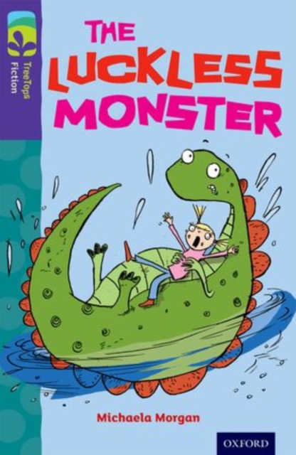 Oxford Reading Tree TreeTops Fiction: Level 11 More Pack B: The Luckless Monster, Paperback / softback Book