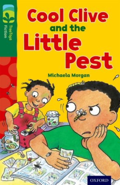 Oxford Reading Tree TreeTops Fiction: Level 12 More Pack A: Cool Clive and the Little Pest, Paperback / softback Book
