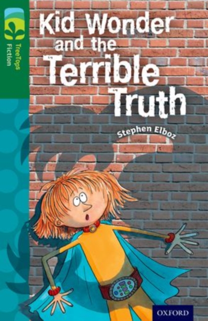 Oxford Reading Tree TreeTops Fiction: Level 12 More Pack B: Kid Wonder and the Terrible Truth, Paperback / softback Book