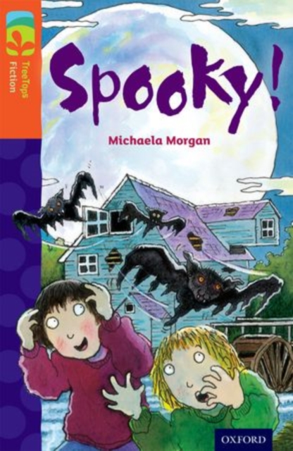 Oxford Reading Tree TreeTops Fiction: Level 13 More Pack A: Spooky!, Paperback / softback Book